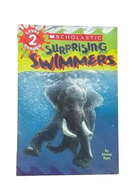 SCHOLASTIC Surprising Swimmers (Reader, Level 2)